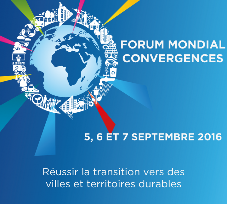 Forum Mondial Convergences : les villes et territoires durables de demain