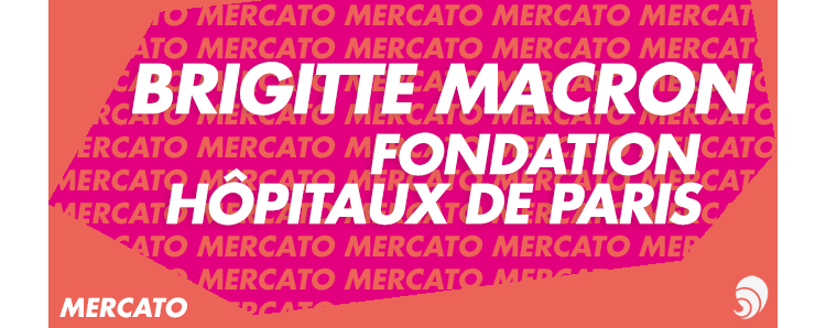 [MERCATO] Fondation Hôpitaux de Paris : Brigitte Macron devient sa présidente