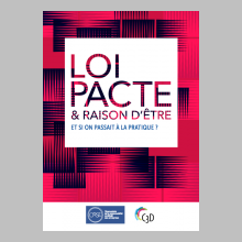 Loi Pacte et raison d'être : et si on passait à la pratique ?