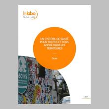 [Étude] Un système de santé pour toutes et tous, ancré dans les territoires