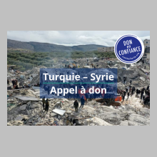 Appels à don pour la Turquie et la Syrie : soyons vigilants !