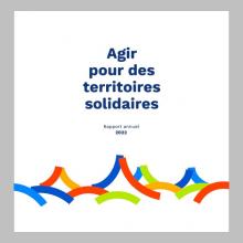 Agir pour des territoires solidaires - Rapport annuel 2022
