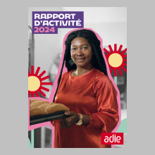 L’Adie a publié son rapport d’activité 2024