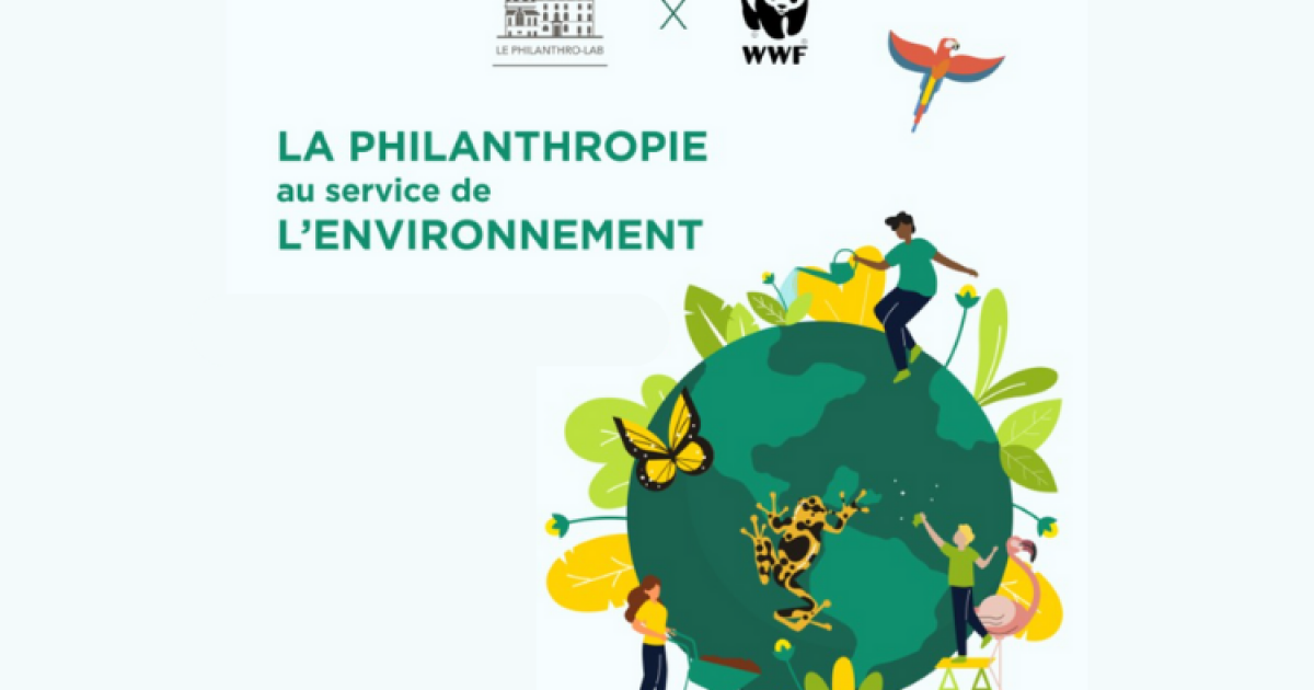 « La philanthropie au service de l'environnement » avec WWF | Le ...