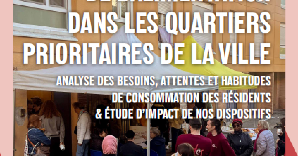 Les enjeux de l'alimentation dans les quartiers prioritaires de la ...