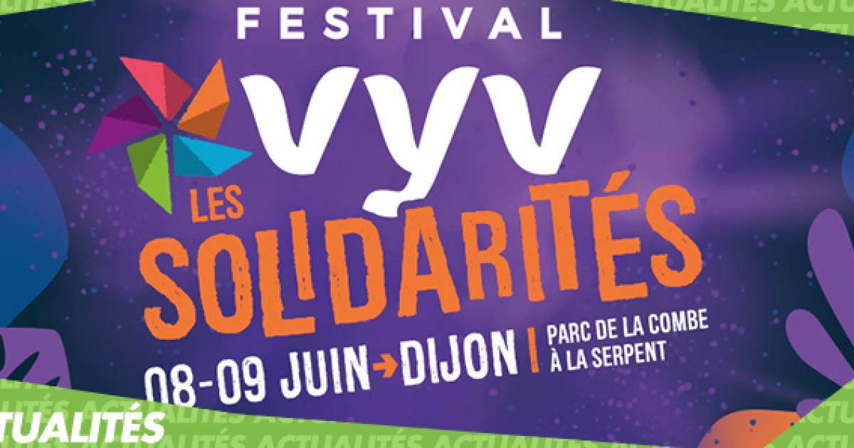 Festival VYV Les Solidarités (8 et 9 juin) de la musique et de l