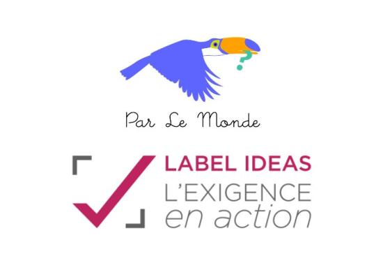 Par Le Monde obtient le Label IDEAS