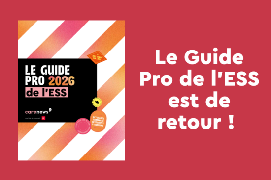 La nouvelle édition du Guide pro de l'ESS 2026 est disponible en format papier et numérique. Crédit : Carenews 