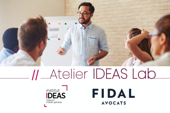 Atelier IDEAS Lab avec Fidal