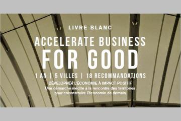 Sortie du Livre blanc « Accelerate Business For Good »