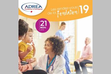 Dernier jour pour vous inscrire aux Rendez-vous de la Fondation d'entreprise ADRÉA 