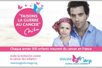 campagne de sensibilisation au cancer des enfants Imagine for Margo avec Mika