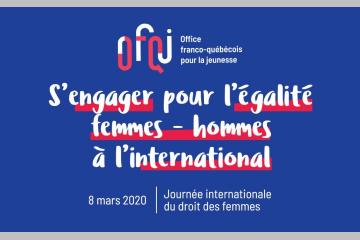 L'OFQJ s'engage pour l'égalité femmes-hommes à l'international