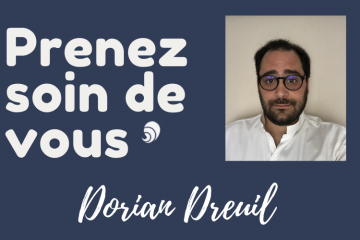 #PrenezSoinDeVous : le confinement de Dorian Dreuil