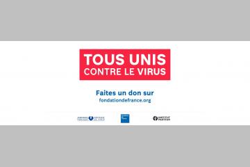 Tous unis contre le virus : La Fondation de France, l’AP-HP et l’Institut Pasteur unissent leur force