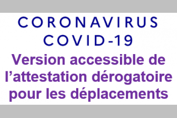 Coronavirus COVID 19 - version accessible de l’attestation dérogatoire 