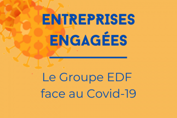 Les entreprises face à la crise du Covid-19 : les engagements du groupe EDF