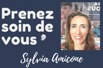 #PrenezSoinDeVous : le confinement de Sylvia Amicone