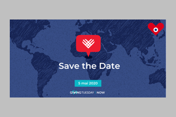 Mobilisez-vous pour Giving Tuesday Now le 5 mai prochain !