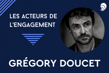 [Acteurs de l'engagement] Grégory Doucet, maire de la ville de  Lyon