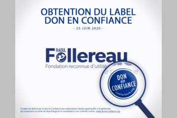 La Fondation Raoul Follereau obtient le label "Don en Confiance"