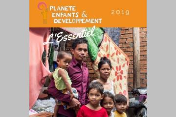 L'Essentiel de Planète Enfants & Développement en 2019
