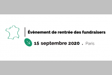 Save the date. 15 septembre : Conférence de Rentrée des Fundraisers