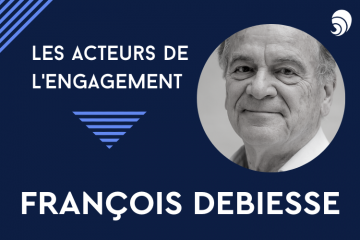 [Acteurs de l’engagement] François Debiesse.