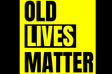 Visuel de la campagne « #OldLivesMatter » pour lutter contre l'âgisme.