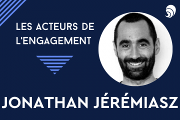 [Acteurs de l’engagement] Jonathan Jérémiasz.