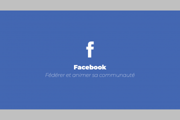 © Agence LIMITE. Facebook : fédérer et animer sa communauté.
