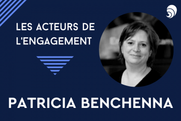 [Acteurs de l’engagement] Patricia Benchenna.