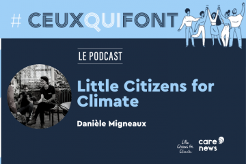 #CeuxQuiFont : Danièle Migneaux, la fondatrice de Little Citizens for Climate