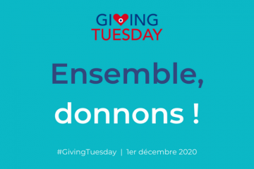 Giving Tuesday : rendez-vous le 1er décembre avec le mouvement mondial de la générosité