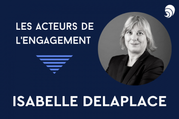 [Acteurs de l’engagement] Isabelle Delaplace.