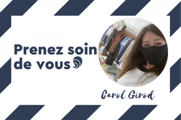 #PrenezSoinDeVous : le confinement de Carol Girod