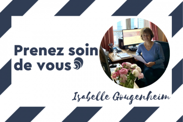#PrenezSoinDeVous : le confinement d'Isabelle Gougenheim