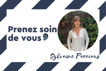 #PrenezSoinDeVous : le confinement de Sylvaine Parriaux.