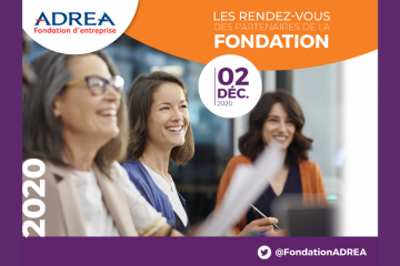 Rendez-vous des partenaires de la Fondation d'entreprise ADREA 2020 en visioconférence le 2 décembre 2020