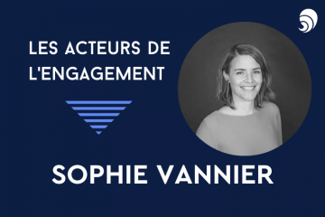 [Acteurs de l’engagement] Sophie Vannier.