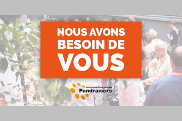 L'Association Française des Fundraisers a besoin de vous !