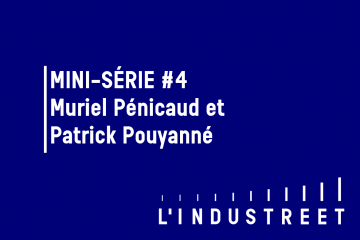 [Mini-série #4] Interview de Muriel Pénicaud, Ministre du Travail et Patrick Pouyanné, PDG de Total