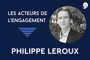 [Acteurs de l’engagement] Philippe Leroux, directeur général de la Fondation Avril
