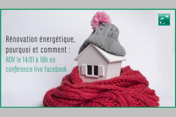 Live Facebook 14 janv 16h : Comment améliorer la consommation énergétique des logements ?