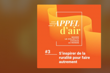 Coalition Solidaire le podcast : s'inspirer de la ruralité pour faire autrement