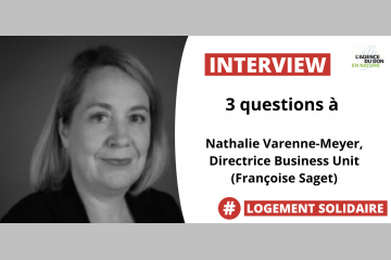 #LogementSolidaire : 3 questions à Nathalie Varenne-Meyer, Directrice Business Unit de Françoise Saget