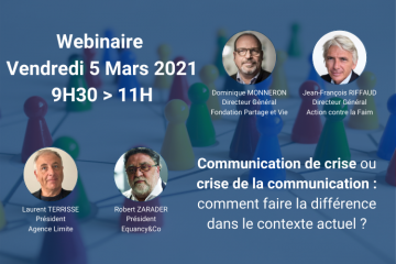 IDAF - Webinaire 5 Mars - Communication de crise ou crise de communication comment faire la différence dans le contexte actuel ?