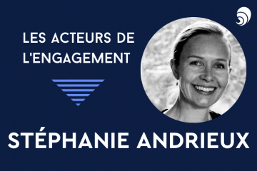 [Acteurs de l’engagement] Stéphanie Andrieux, présidente-fondatrice de Benenova