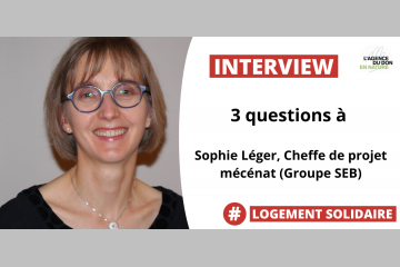 #LogementSolidaire : 3 questions à Sophie Léger, Cheffe de projet mécénat, Groupe SEB