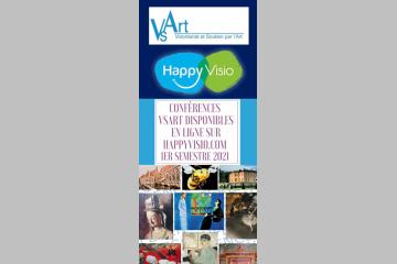 Brochure des conférences VSArt Paris disponibles sur HappyVisio - 1er semestre 2021